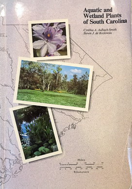 cover Aquatic and Wetland Plants of South Carolina by Cynthia A. Aulbach-Smith and Steven J. de Kozlowski